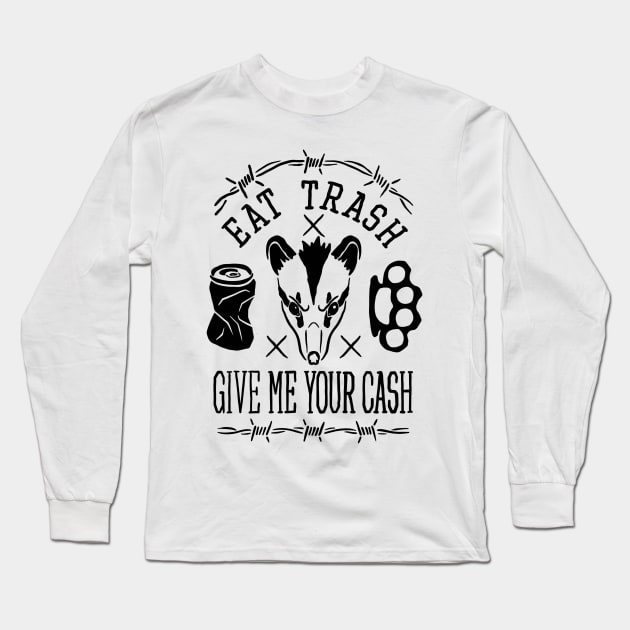 Eat trash possum B Long Sleeve T-Shirt by Social Terror